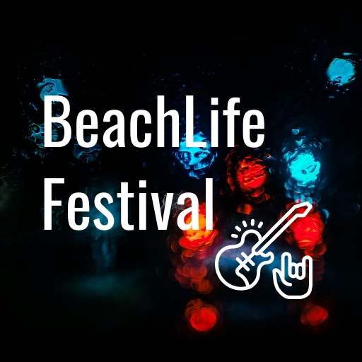 BeachLife Festival 2026–2027