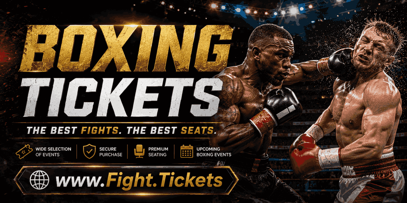 Boxing Tickets Guide